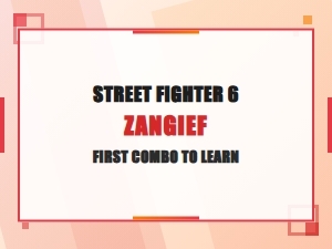 Your First Zangief Combo in Street Fighter 6